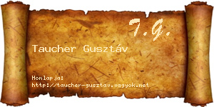 Taucher Gusztáv névjegykártya